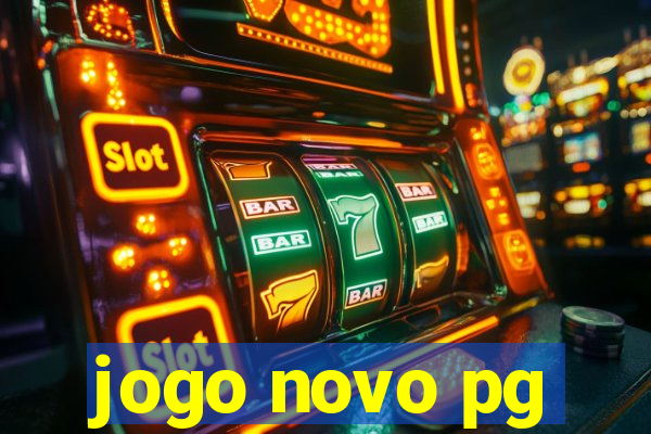 jogo novo pg